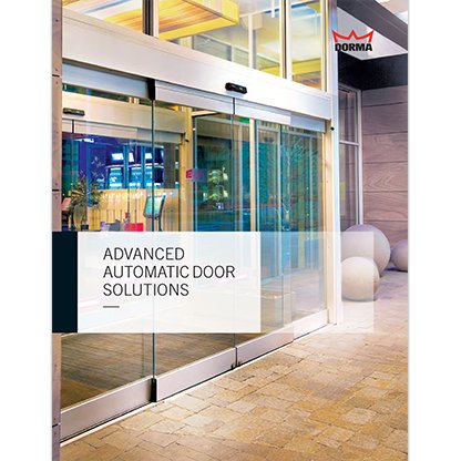 Dorma Advanced Automatic Door Solutions